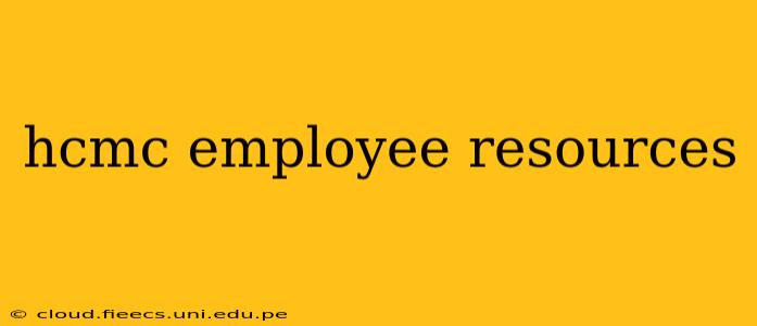 hcmc employee resources