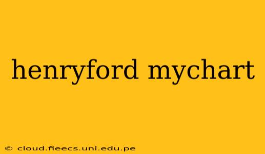 henryford mychart