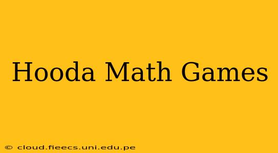 Hooda Math Games