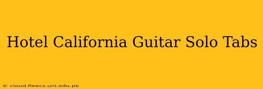 Hotel California Guitar Solo Tabs