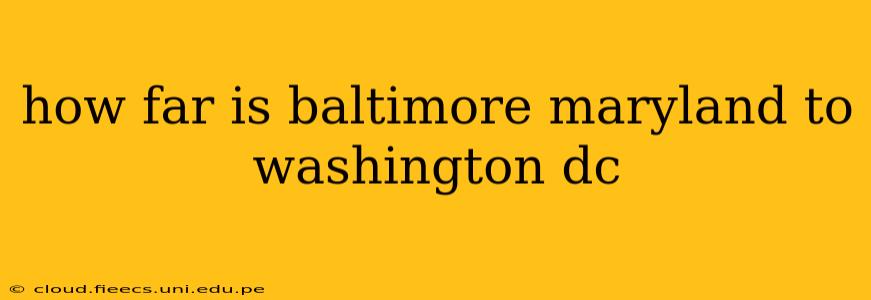 how far is baltimore maryland to washington dc