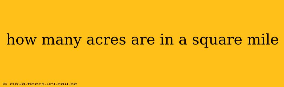 how many acres are in a square mile