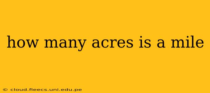 how many acres is a mile