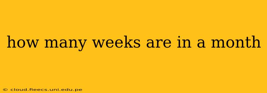 how many weeks are in a month