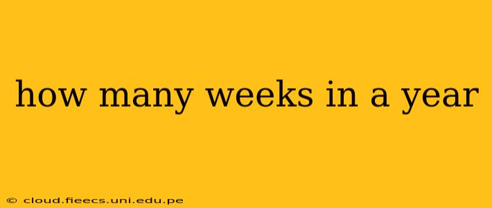 how many weeks in a year