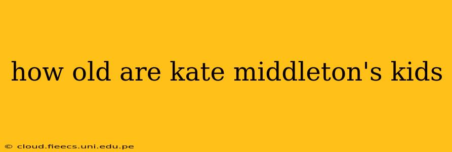 how old are kate middleton's kids