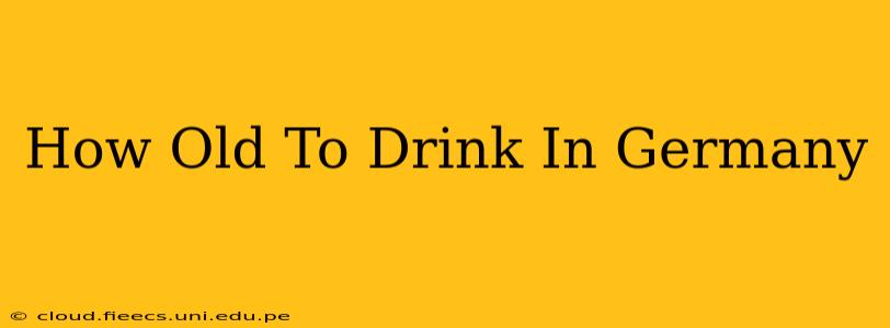 How Old To Drink In Germany