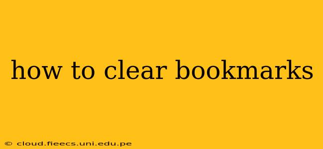 how to clear bookmarks