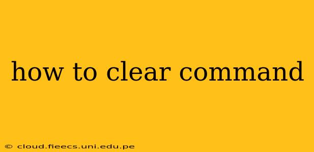 how to clear command