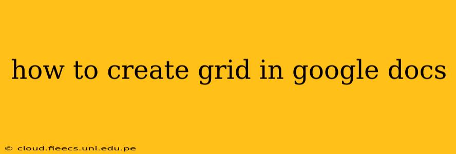 how to create grid in google docs