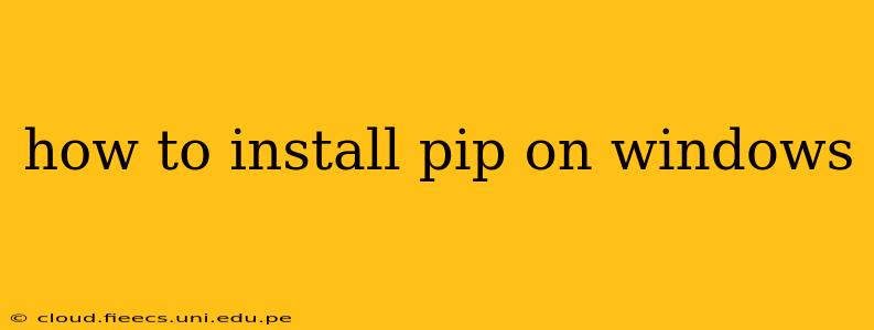 how to install pip on windows