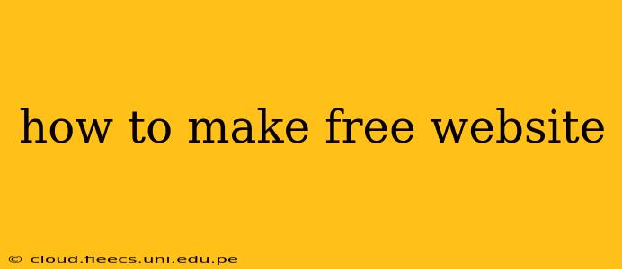 how to make free website