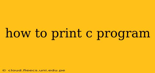 how to print c program