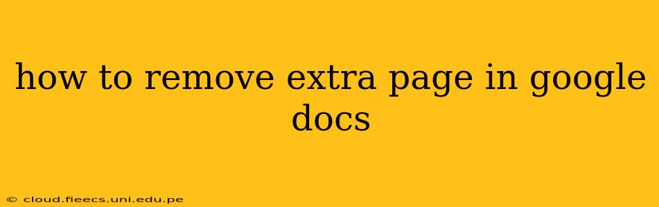 how to remove extra page in google docs