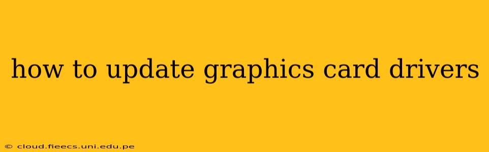 how to update graphics card drivers