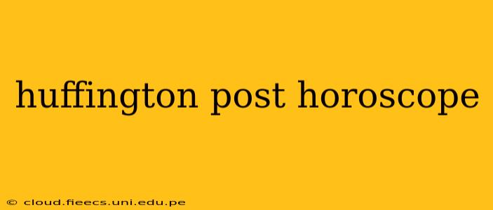 huffington post horoscope