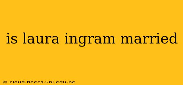 is laura ingram married