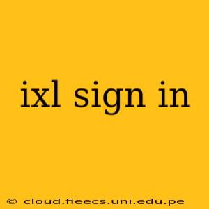 ixl sign in