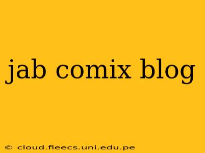 jab comix blog