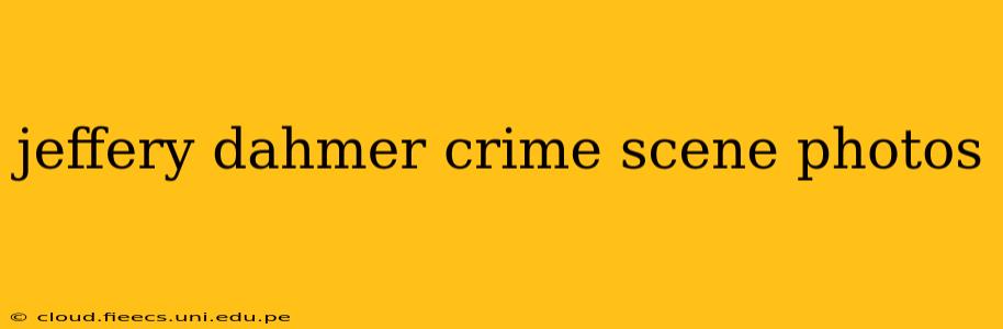jeffery dahmer crime scene photos