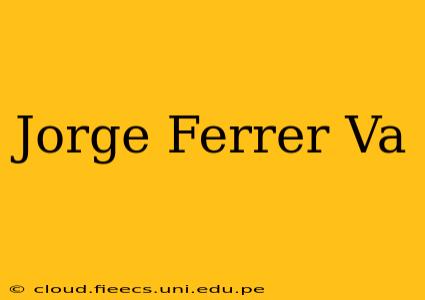 Jorge Ferrer Va
