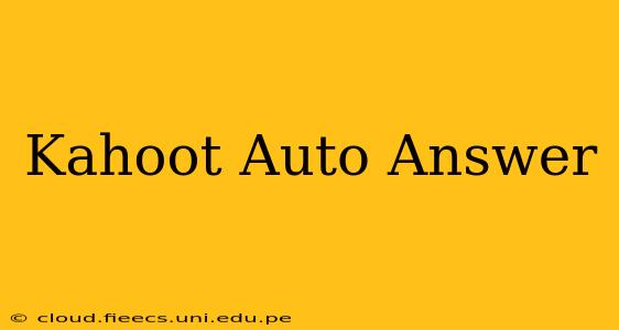 Kahoot Auto Answer