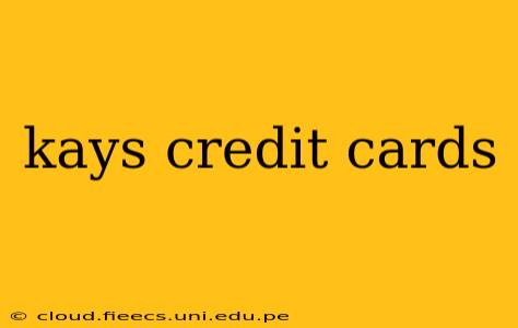 kays credit cards