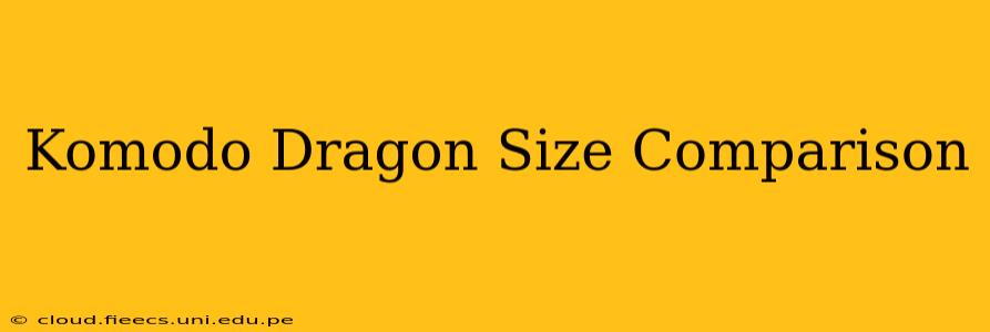 Komodo Dragon Size Comparison