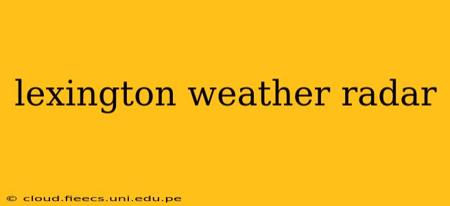 lexington weather radar