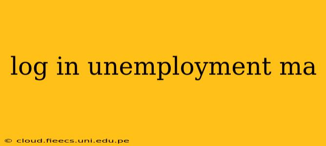 log in unemployment ma