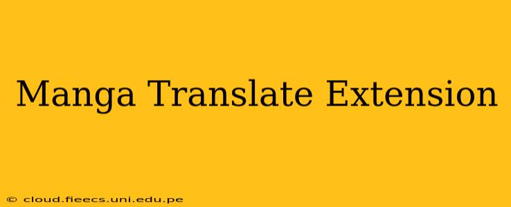 Manga Translate Extension