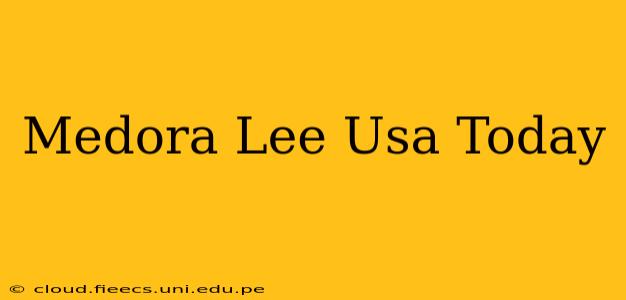 Medora Lee Usa Today