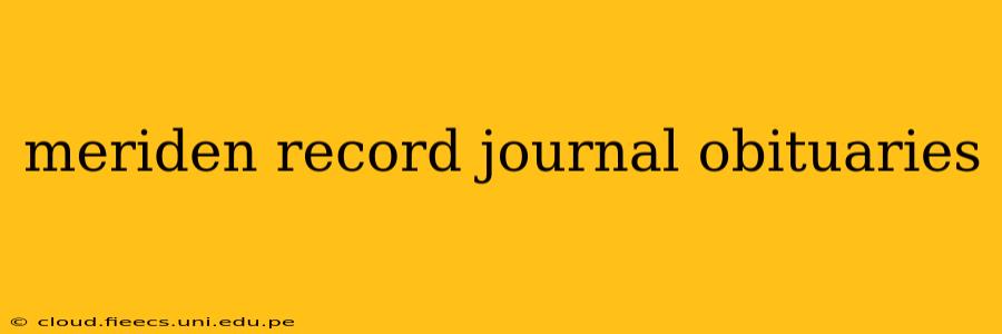 meriden record journal obituaries