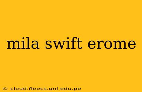 mila swift erome