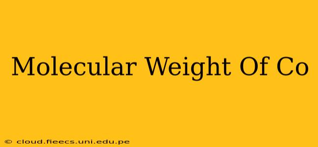 Molecular Weight Of Co