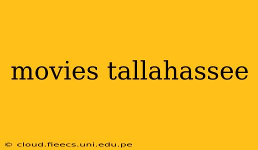 movies tallahassee