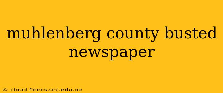 muhlenberg county busted newspaper