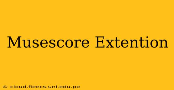 Musescore Extention