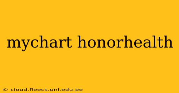 mychart honorhealth