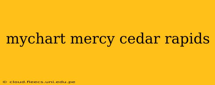 mychart mercy cedar rapids