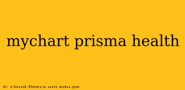 mychart prisma health