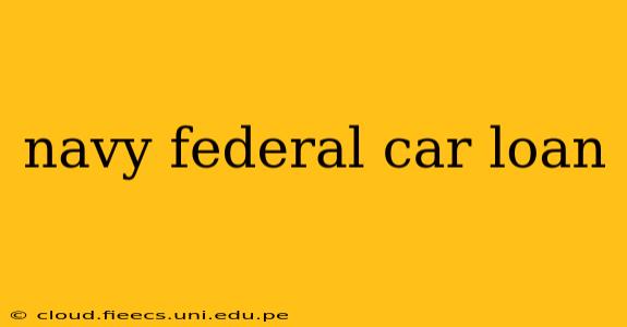 navy federal car loan