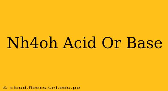 Nh4oh Acid Or Base