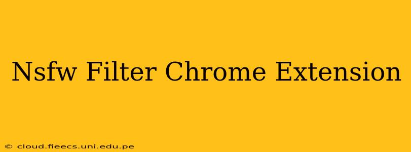 Nsfw Filter Chrome Extension