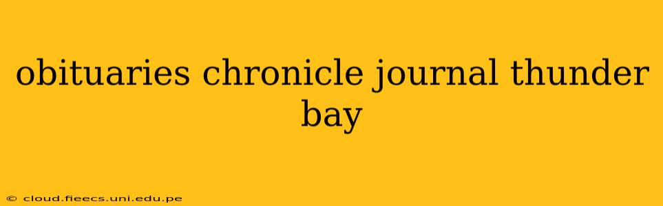 obituaries chronicle journal thunder bay