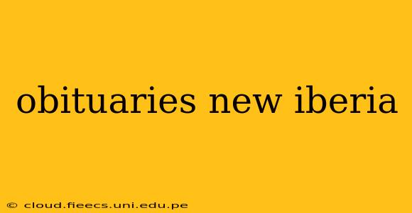 obituaries new iberia