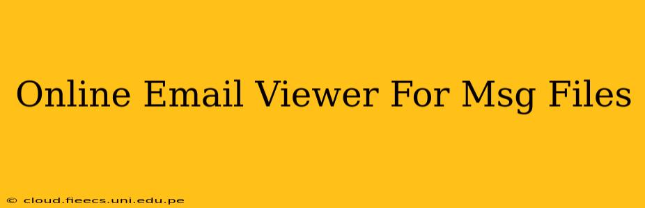 Online Email Viewer For Msg Files