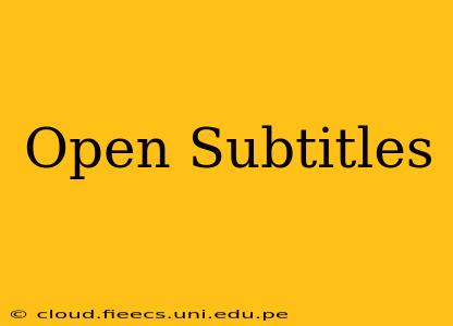 Open Subtitles