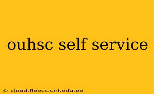 ouhsc self service