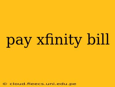 pay xfinity bill